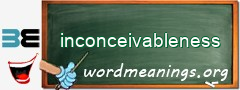 WordMeaning blackboard for inconceivableness